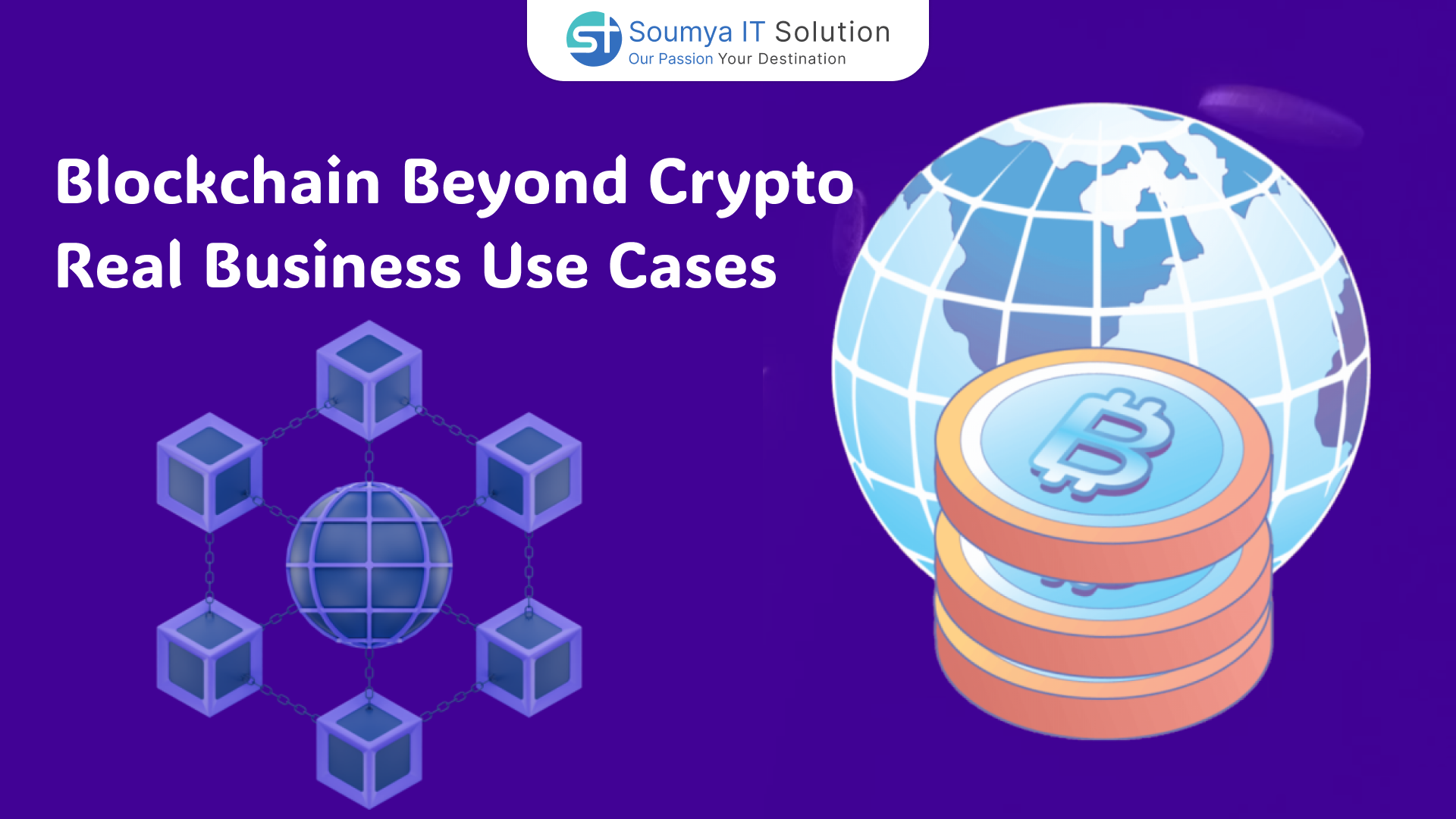 Blockchain Beyond Crypto: Real Business Use Cases